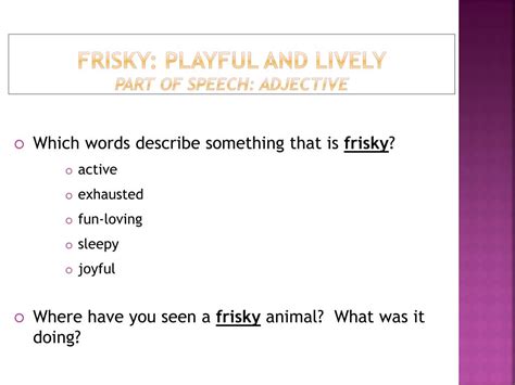 Lively, frisky .